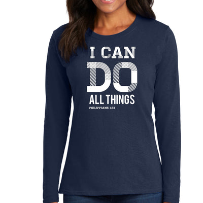 Womens Long Sleeve Graphic T-Shirt I Can Do All Things Philippians 4 - Womens