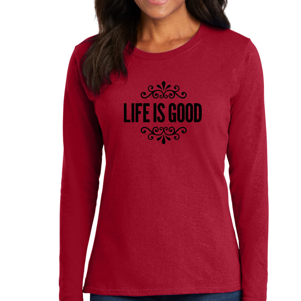 Womens Long Sleeve Graphic T-shirt Life Is Good Word Art - Womens | T-Shirts
