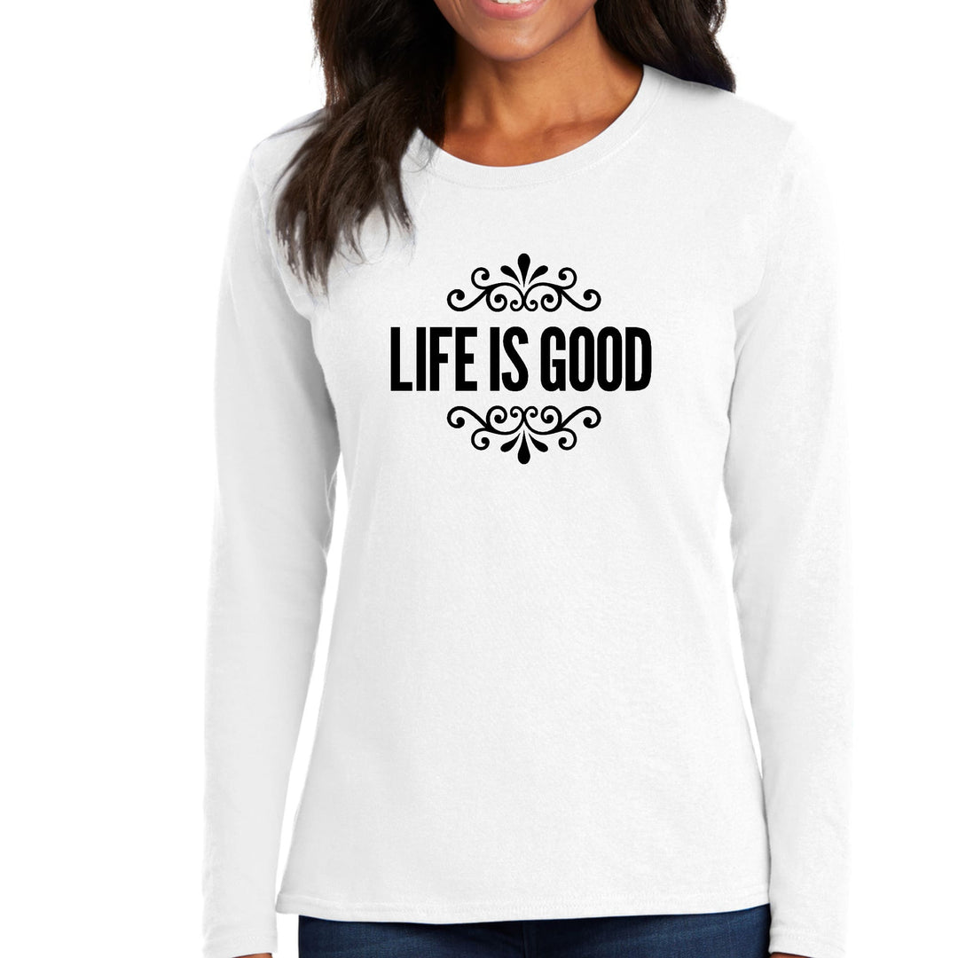 Womens Long Sleeve Graphic T-shirt Life Is Good Word Art - Womens | T-Shirts