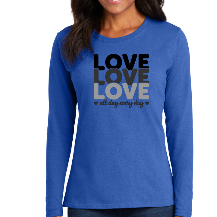 Womens Long Sleeve Graphic T-shirt Love All Day Every Day Black Print - Womens