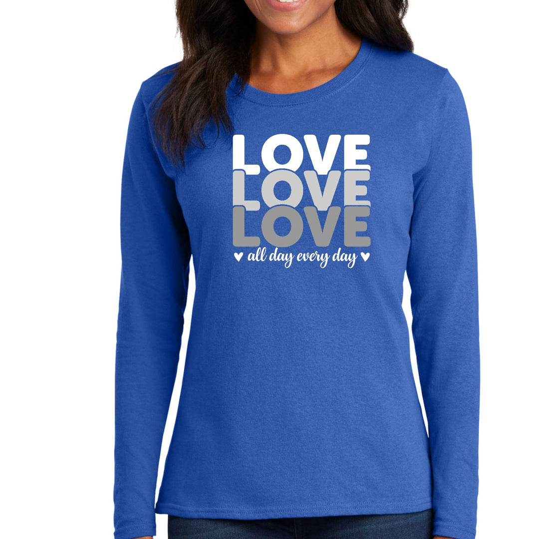 Womens Long Sleeve Graphic T-shirt Love All Day Every Day White Grey - Womens