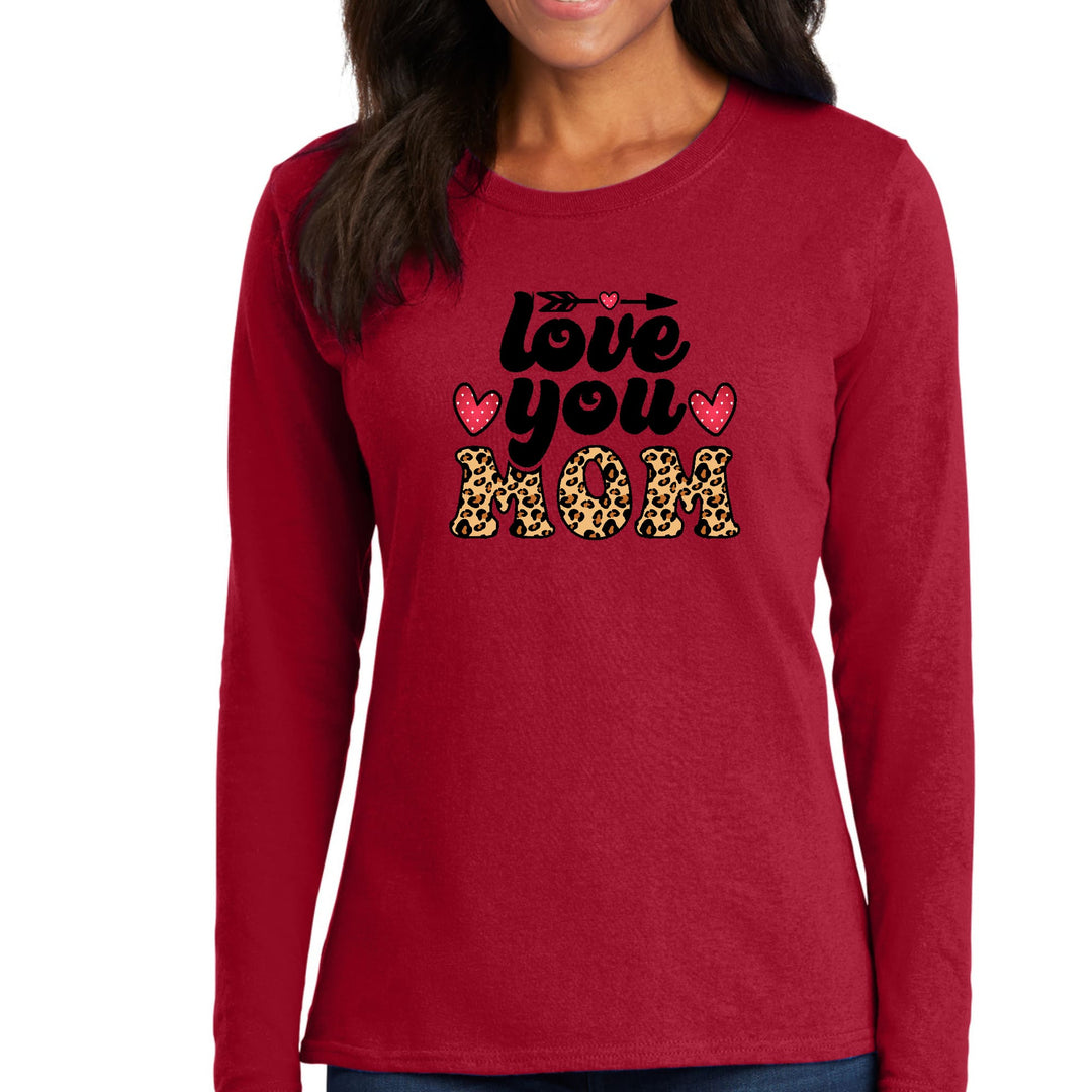 Womens Long Sleeve Graphic T-shirt - Love you Mom Leopard Print - Womens