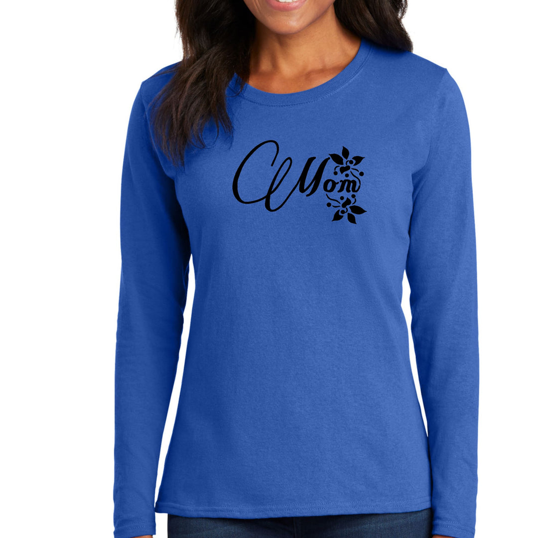 Womens Long Sleeve Graphic T-shirt - Mom Appreciation for Mothers - Womens