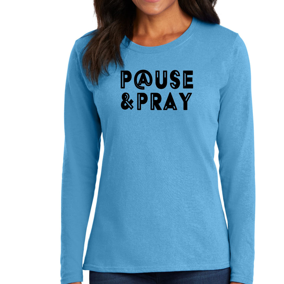 Womens Long Sleeve Graphic T-shirt Pause And Pray Black Illustration - Womens