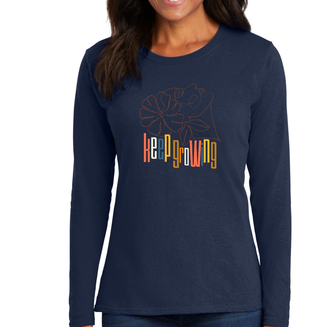 Womens Long Sleeve Graphic T-shirt Say it Soul - Keep Growing - Womens