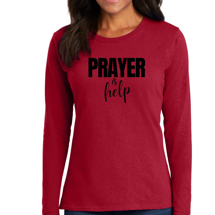 Womens Long Sleeve Graphic T-shirt - Say it Soul - Prayer is Help, - Womens