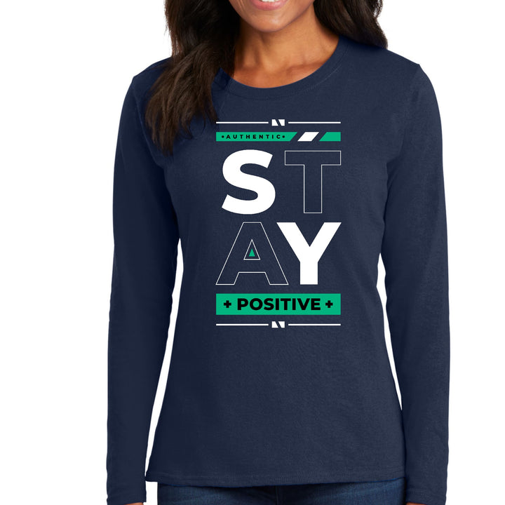 Womens Long Sleeve Graphic T-shirt Stay Positive - Womens | T-Shirts | Long