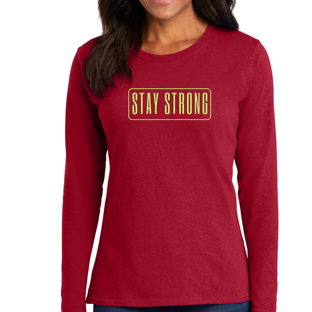 Womens Long Sleeve Graphic T-shirt - Stay Strong Neon Print