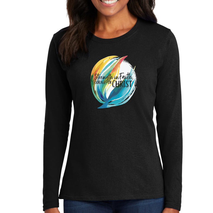 Womens Long Sleeve Graphic T-shirt Strength in Faith Courage - Womens