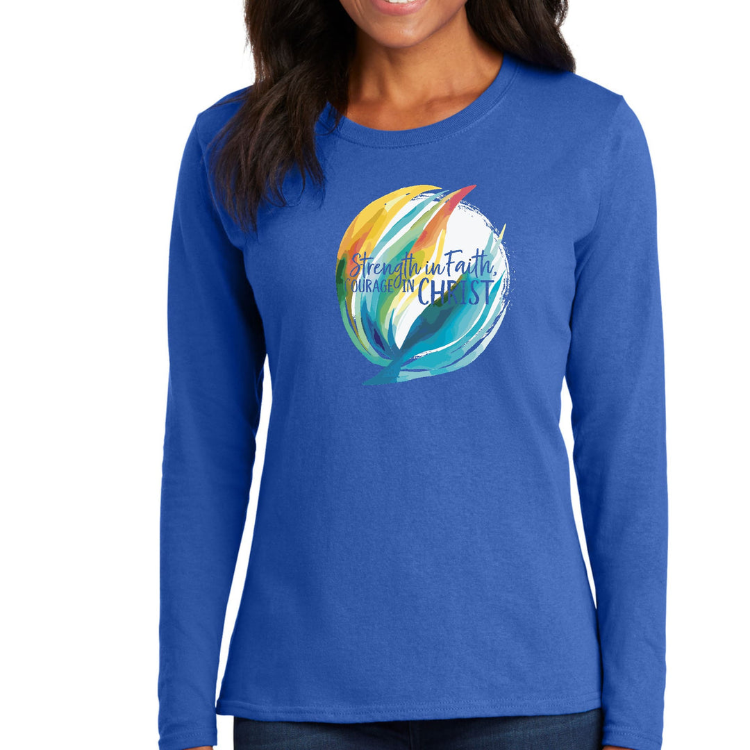 Womens Long Sleeve Graphic T-shirt Strength in Faith Courage - Womens