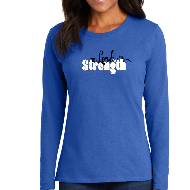 Womens Long Sleeve Graphic T-shirt - the Lord is my Strength Print - Womens