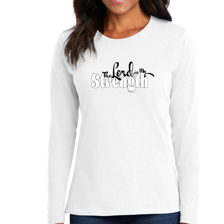 Womens Long Sleeve Graphic T-shirt - the Lord is my Strength Print - Womens