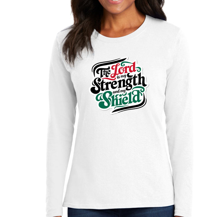 Womens Long Sleeve Graphic T-shirt - the Lord is my Strength - Womens