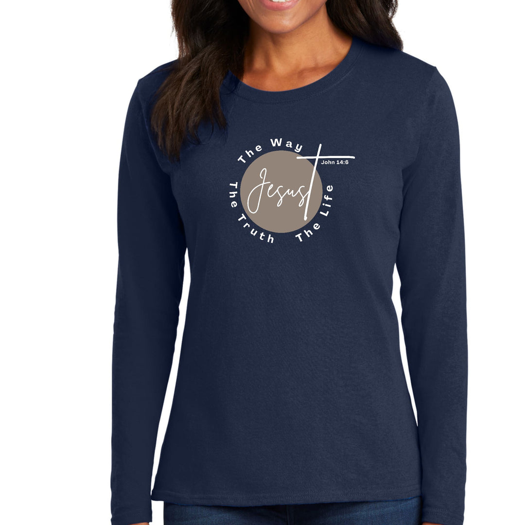 Womens Long Sleeve Graphic T-shirt The Truth The Way The Life - Womens