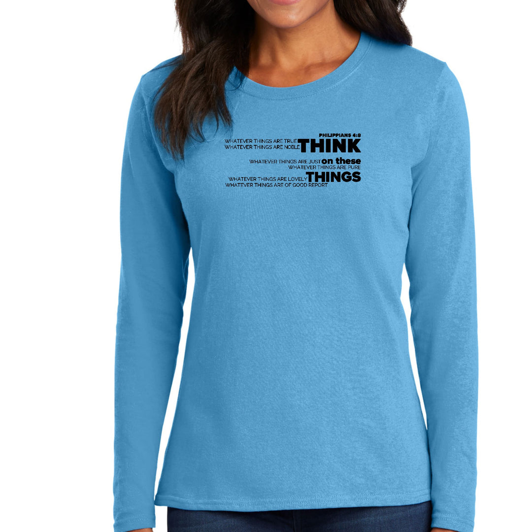 Womens Long Sleeve Graphic T-shirt - Think on these Things Black - Womens