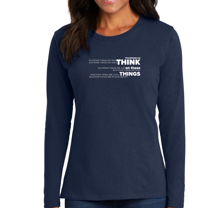 Womens Long Sleeve Graphic T-shirt Think On These Things - Womens | T-Shirts