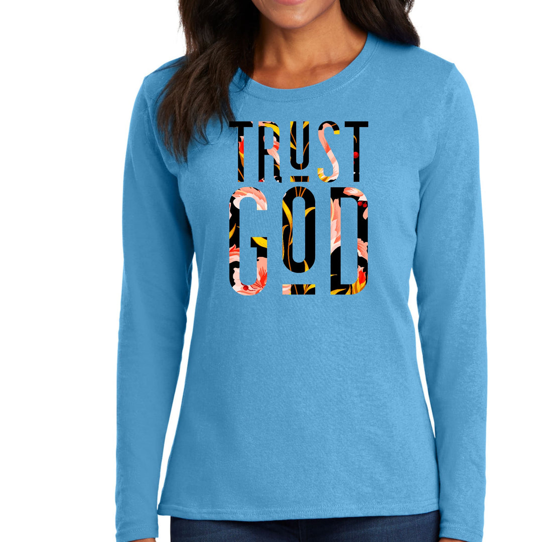 Womens Long Sleeve Graphic T-shirt - Trust God Floral Print - Womens | T-Shirts