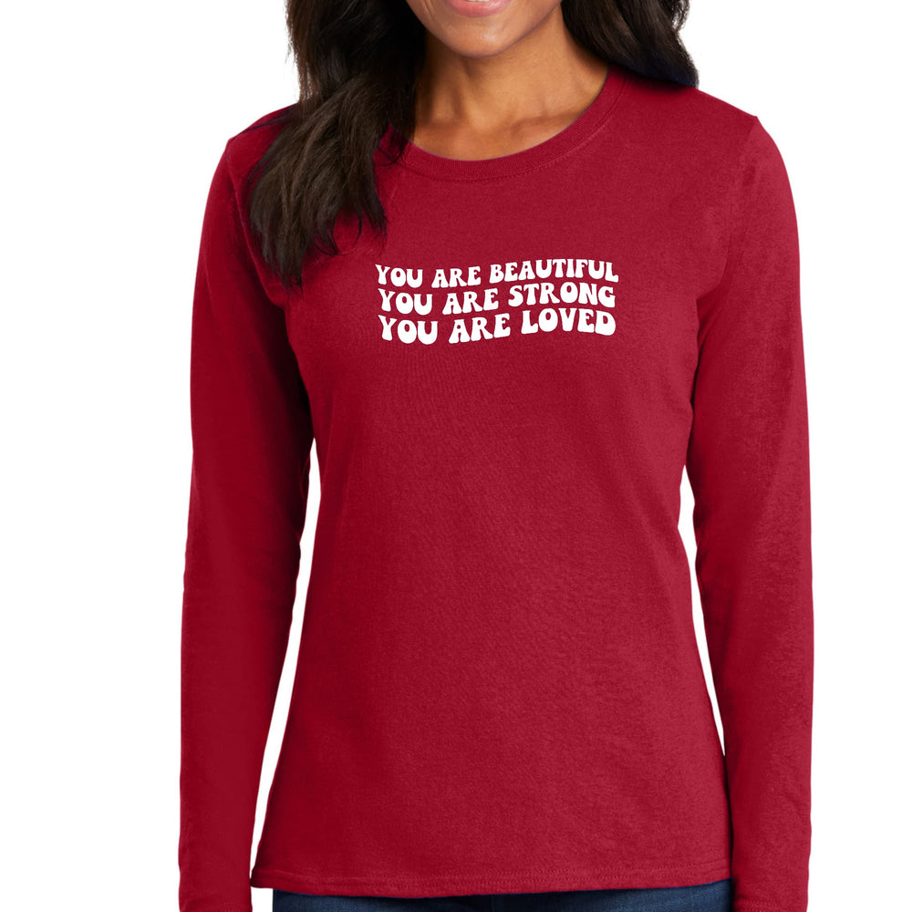 Womens Long Sleeve Graphic T-shirt You Are Beautiful Strong Loved - Womens