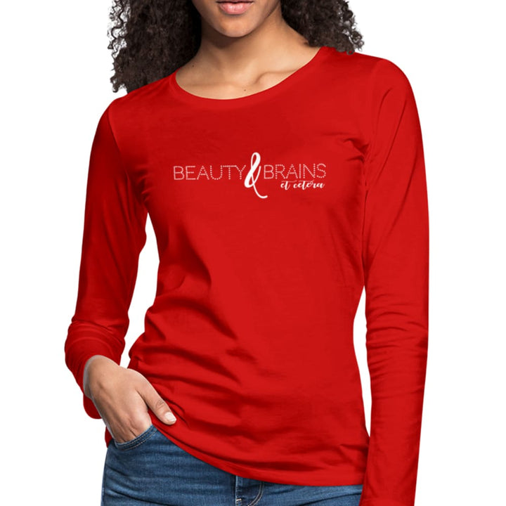 Womens Long Sleeve Graphic Tee Beauty and Brains et Cetera Print - Womens