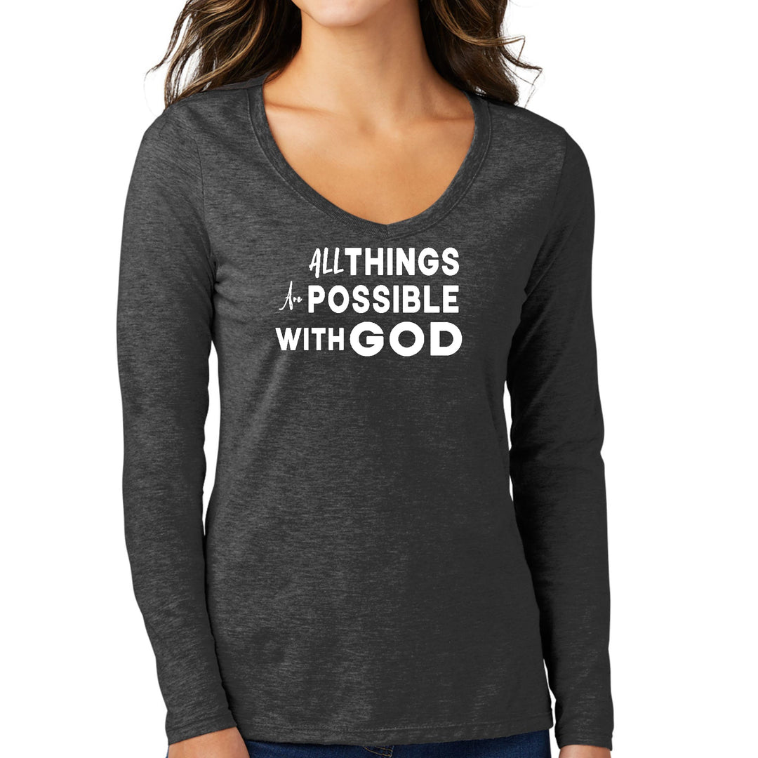 Womens Long Sleeve V-neck Graphic T-shirt - All Things are Possible - Womens