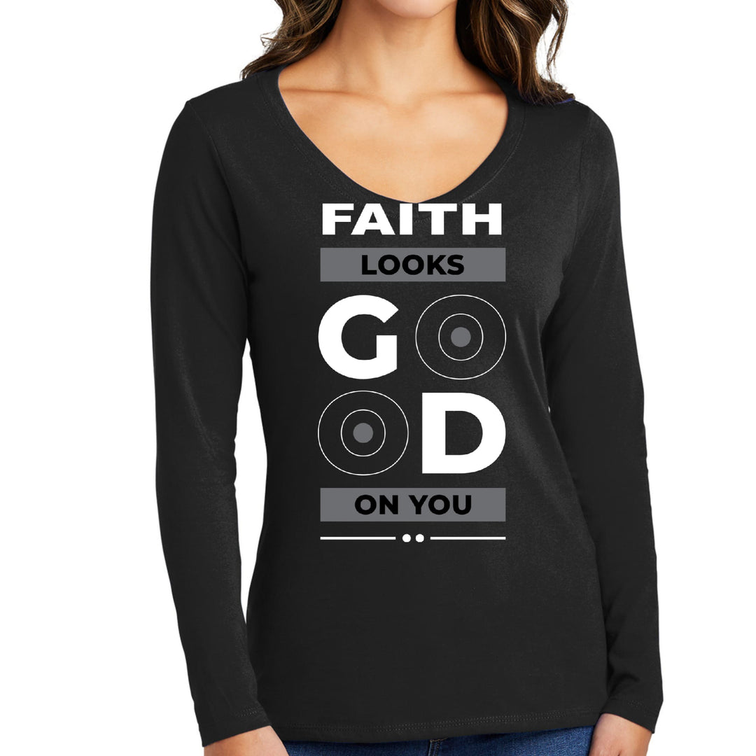 Womens Long Sleeve V-neck Graphic T-shirt Faith Looks Good - Womens | T-Shirts