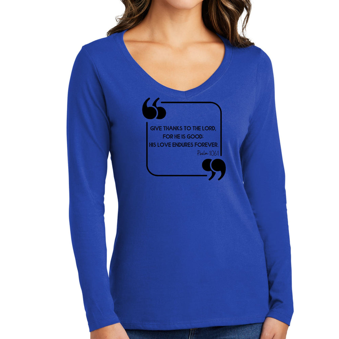 Womens Long Sleeve V-neck Graphic T-shirt Give Thanks to the Lord - Womens