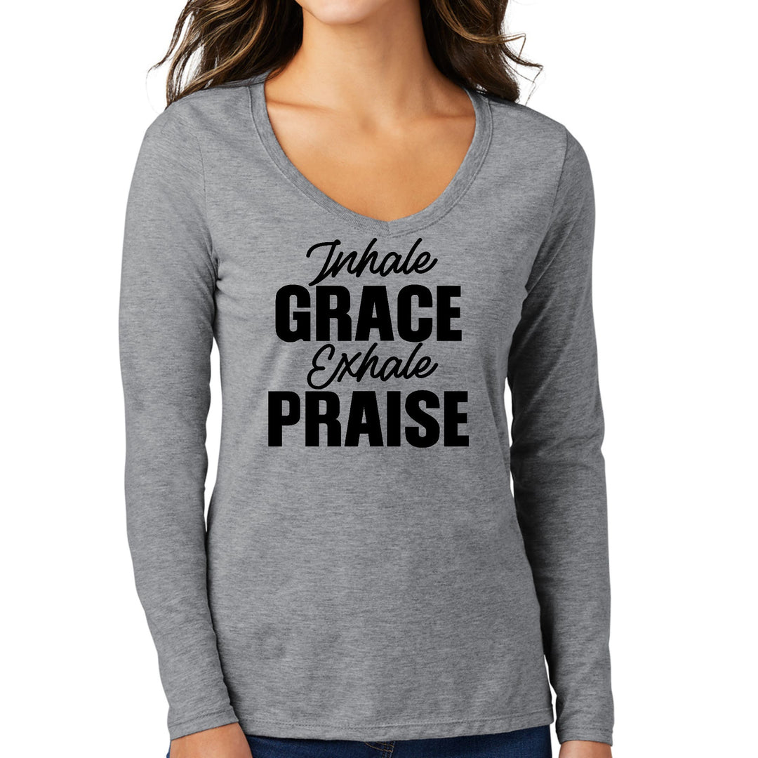 Womens Long Sleeve V-neck Graphic T-shirt Inhale Grace Exhale Praise - Womens