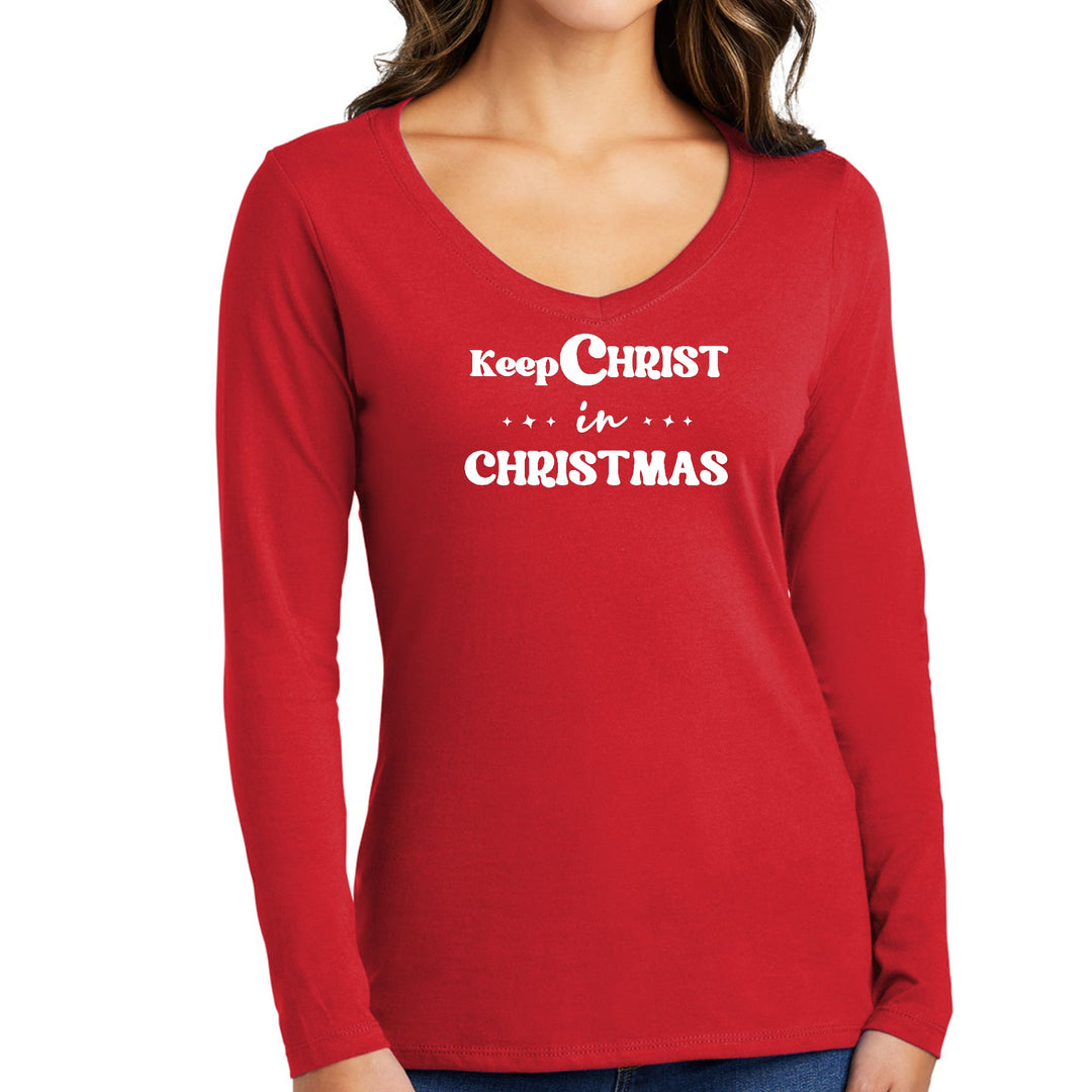 Womens Long Sleeve V-neck Graphic T-shirt Keep Christ in Christmas - Womens