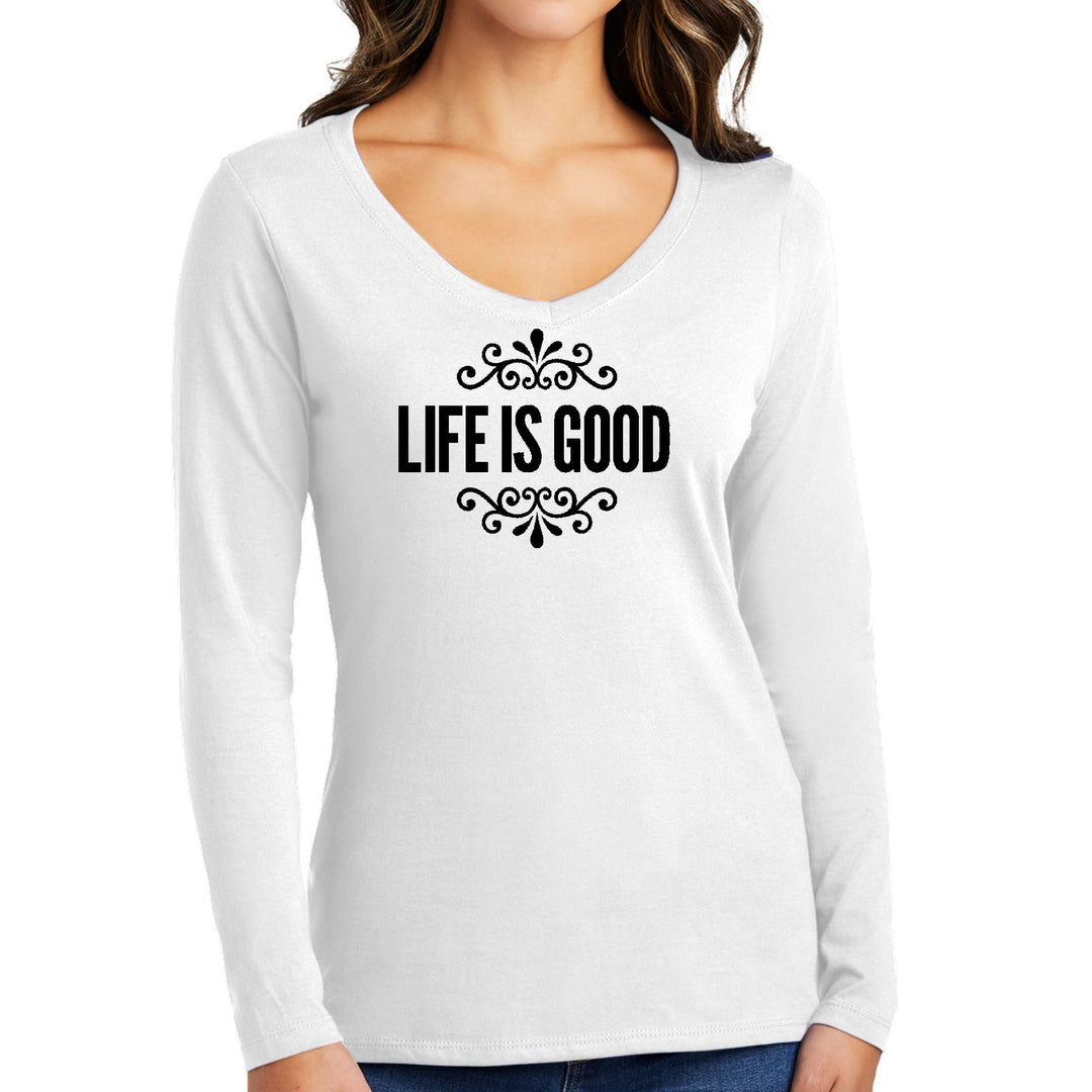 Womens Long Sleeve V-neck Graphic T-shirt Life is Good Word Art - Womens