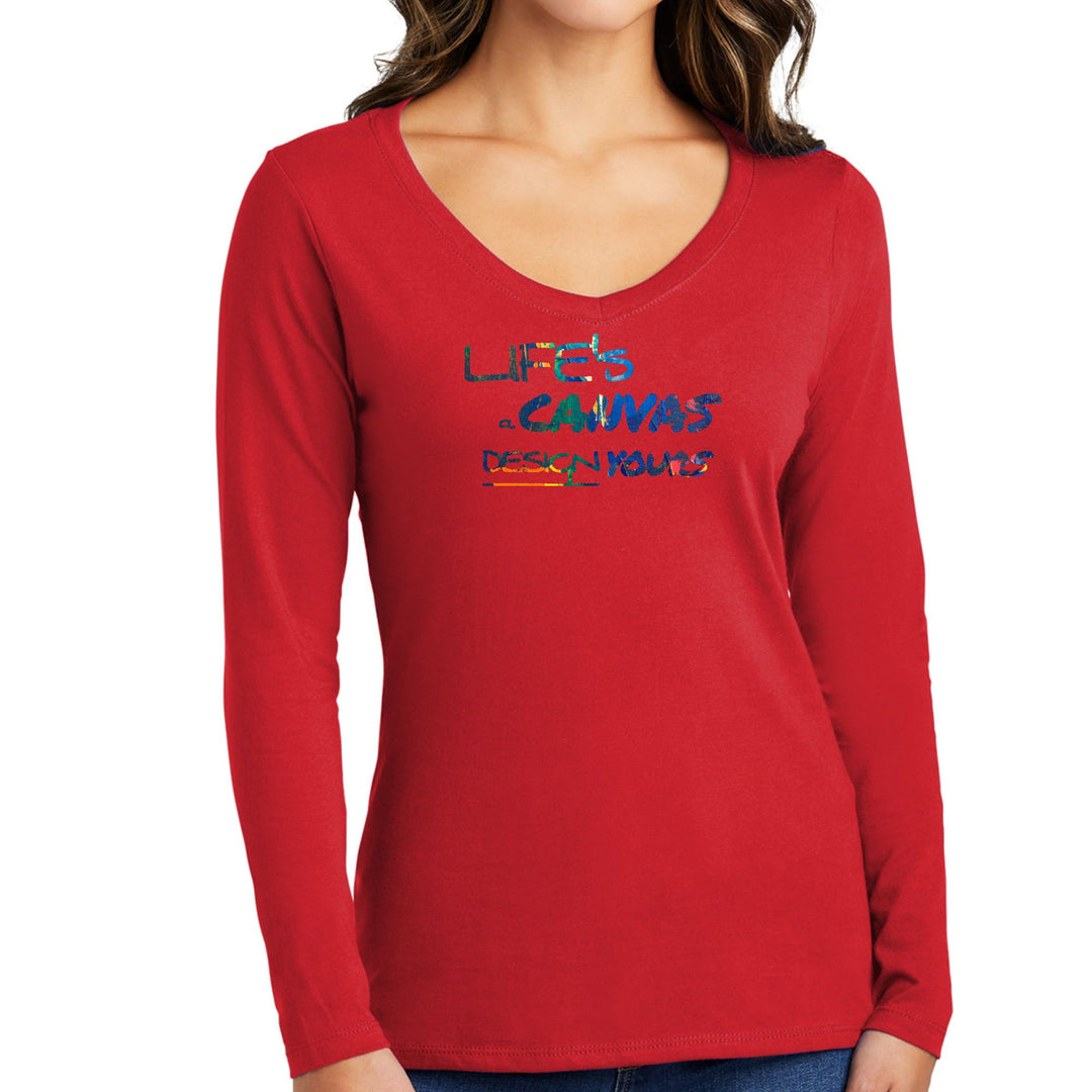 Womens Long Sleeve V-neck Graphic T-shirt - Life’s a Canvas Design - Womens