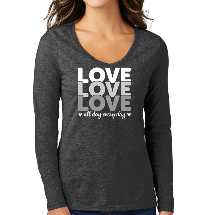 Womens Long Sleeve V-neck Graphic T-shirt Love All Day Every Day - Womens