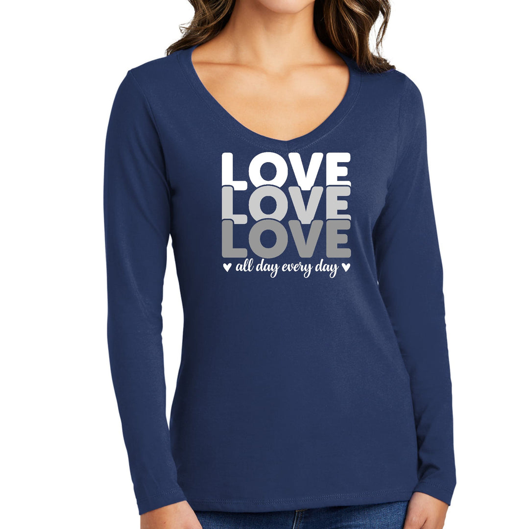 Womens Long Sleeve V-neck Graphic T-shirt Love All Day Every Day - Womens