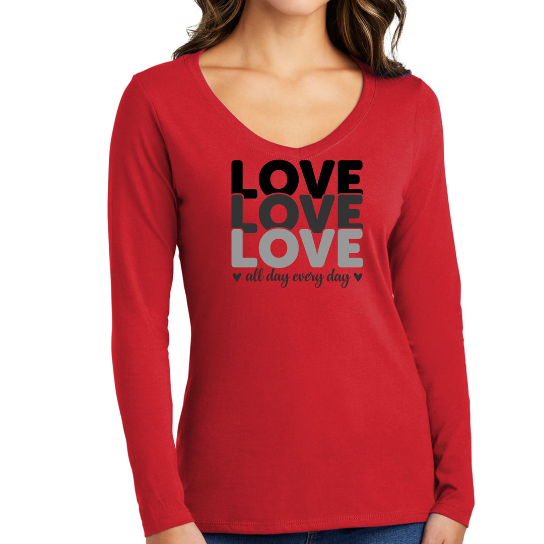 Womens Long Sleeve V-neck Graphic T-shirt Love All Day Every Day - Womens