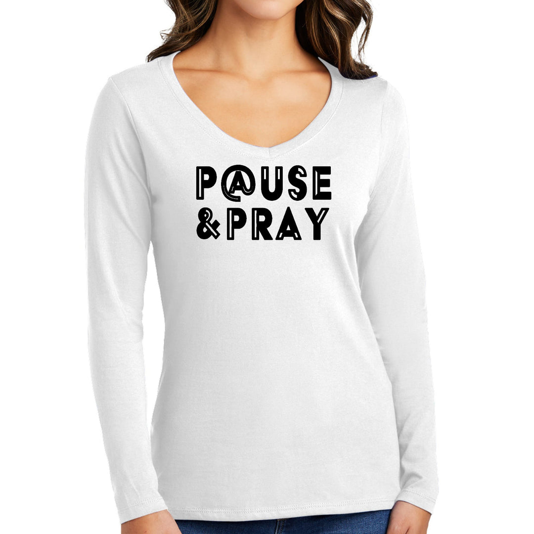 Womens Long Sleeve V-neck Graphic T-shirt Pause and Pray Black - Womens