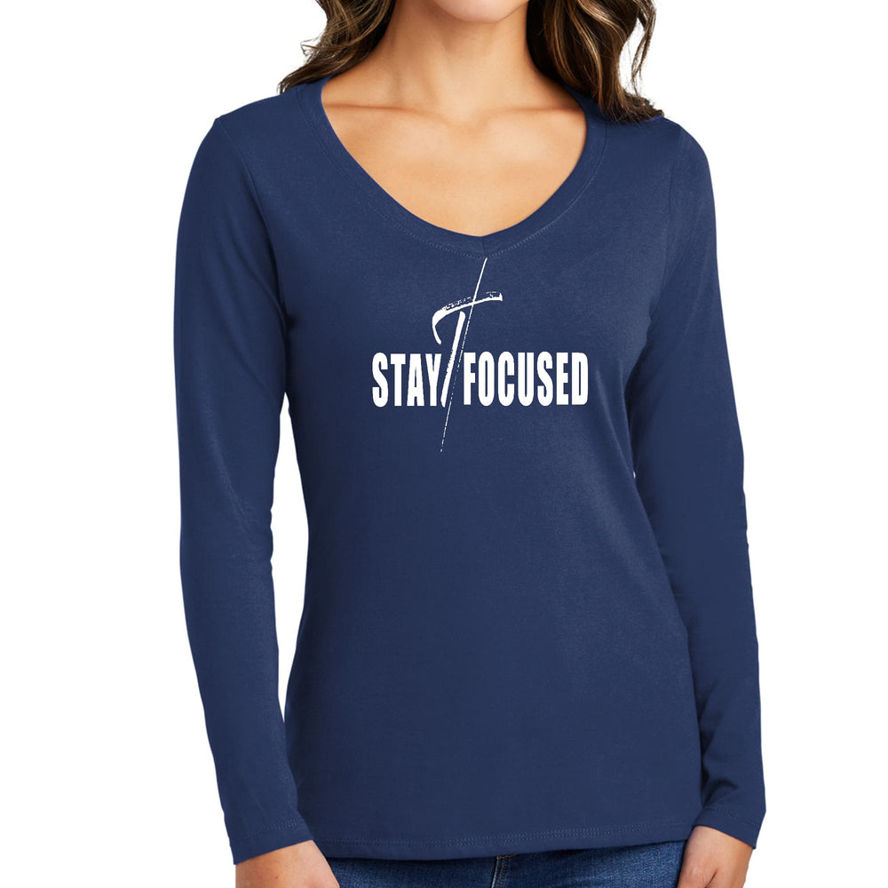 Womens Long Sleeve V-neck Graphic T-shirt Stay Focused White Print - Womens