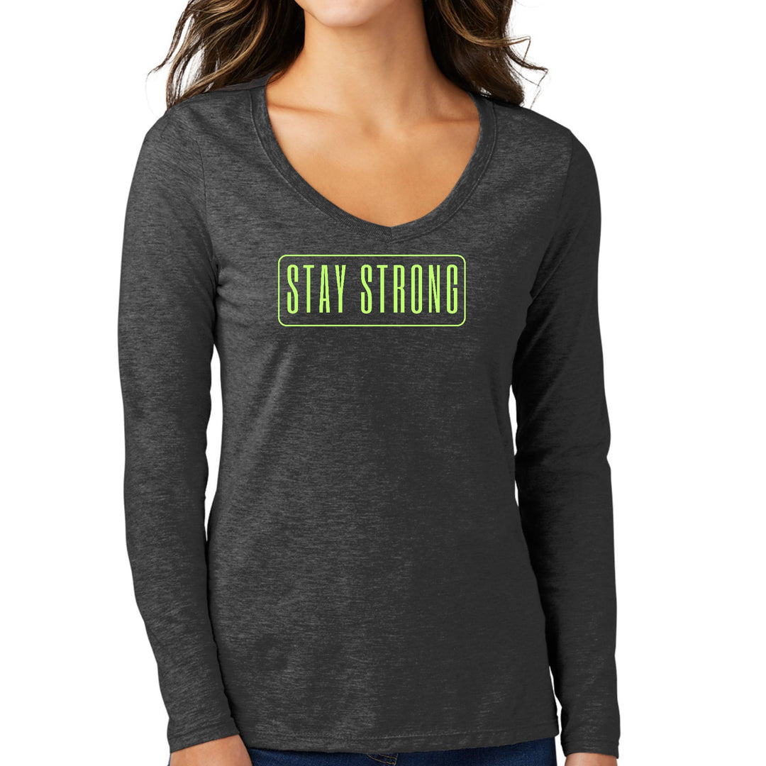 Womens Long Sleeve V-neck Graphic T-shirt Stay Strong Neon Print - Womens
