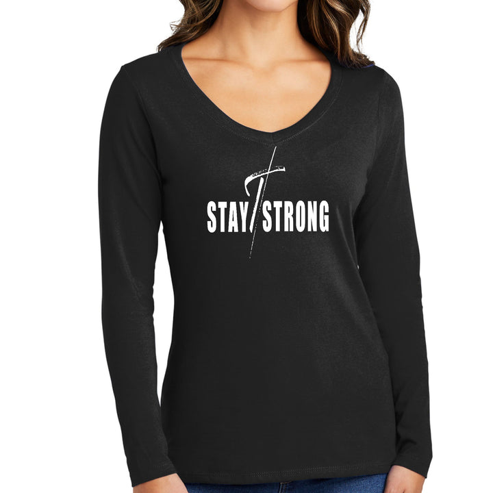 Womens Long Sleeve V-neck Graphic T-shirt - Stay Strong with Cross