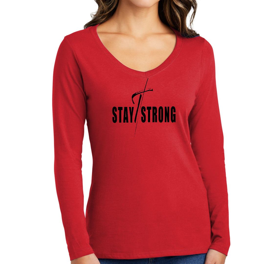 Womens Long Sleeve V-neck Graphic T-shirt Stay Strong with Cross - Womens