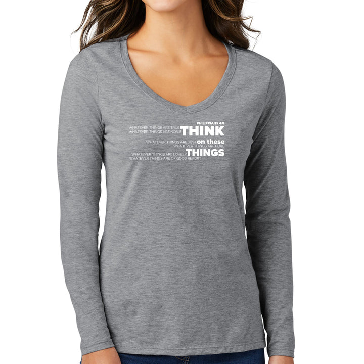 Womens Long Sleeve V-neck Graphic T-shirt Think On These Things - Womens