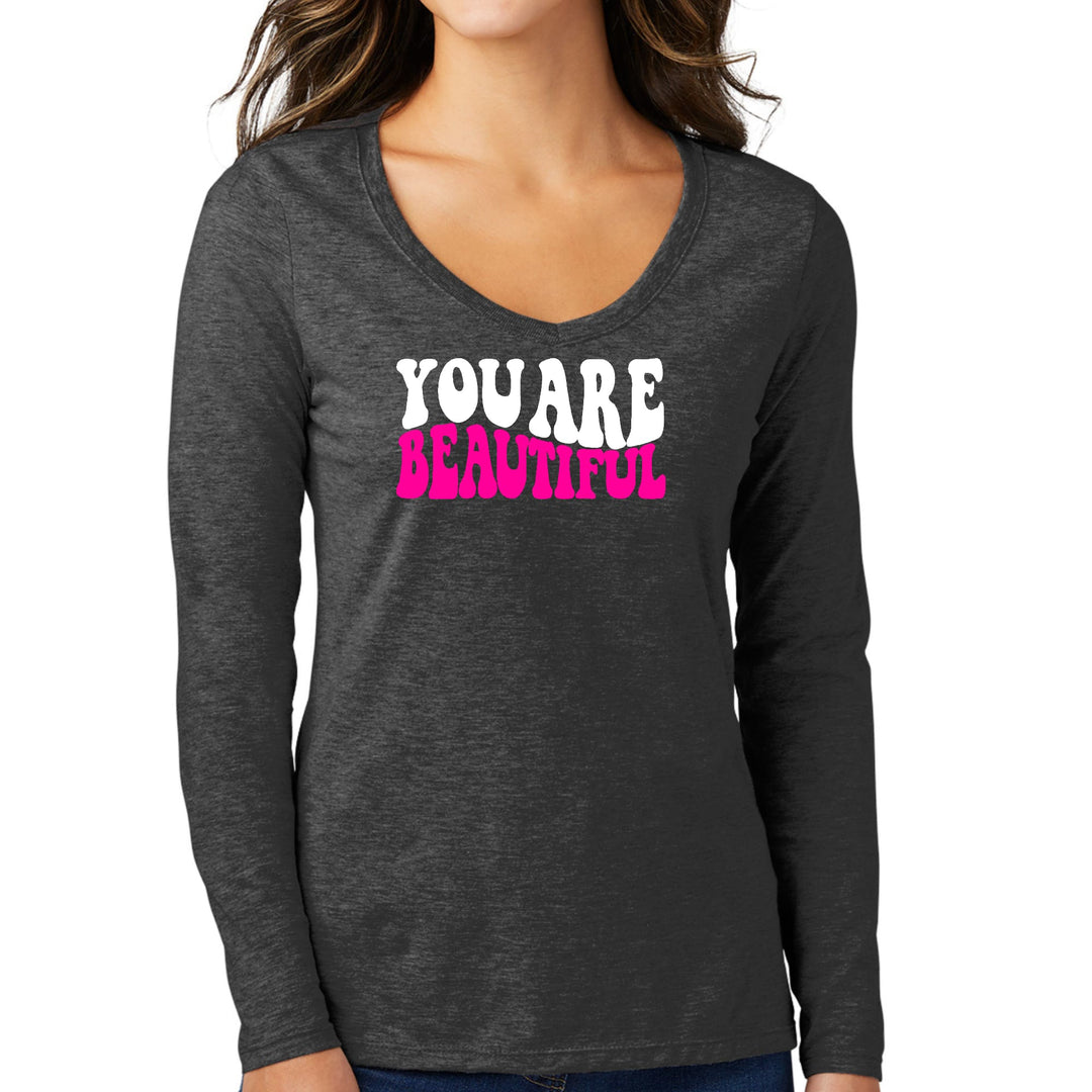 Womens Long Sleeve V-neck Graphic T-shirt you are Beautiful Pink - Womens