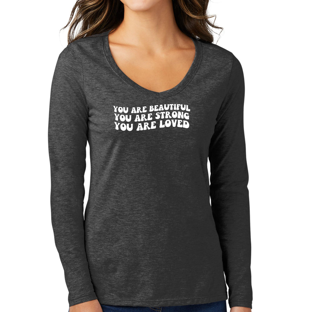 Womens Long Sleeve V-neck Graphic T-shirt You Are Beautiful Strong - Womens