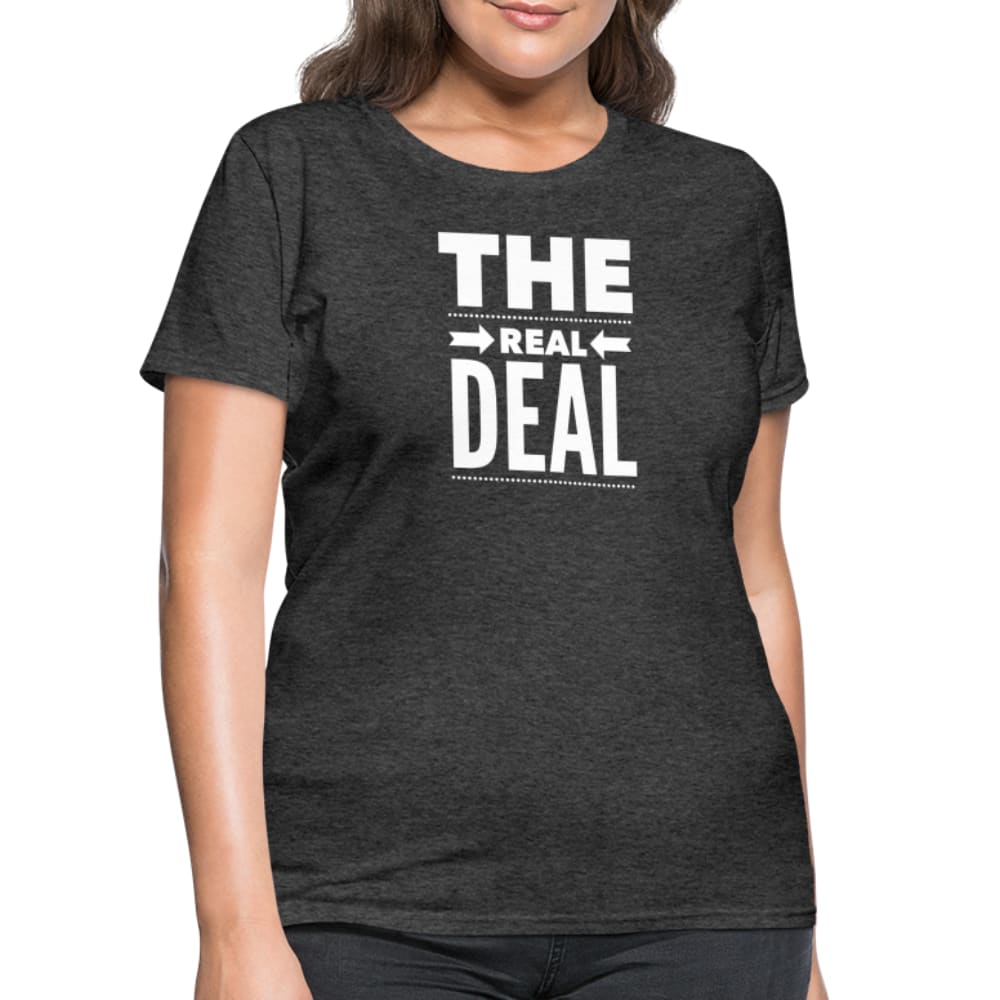 Womens T-shirt the Real Deal Double Arrow Affirmation - Womens | T-Shirts