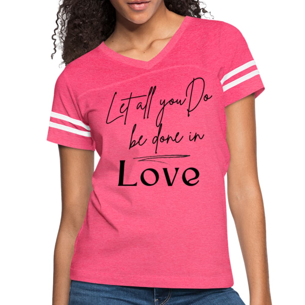 Womens T-shirt Vintage Sport S-2xl Let All You Do Be Done In Love - Womens