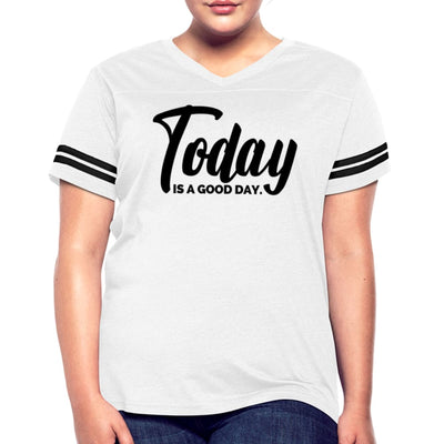 Womens T-shirt Vintage Sport White S-2xl Today Is a Good Day - Womens