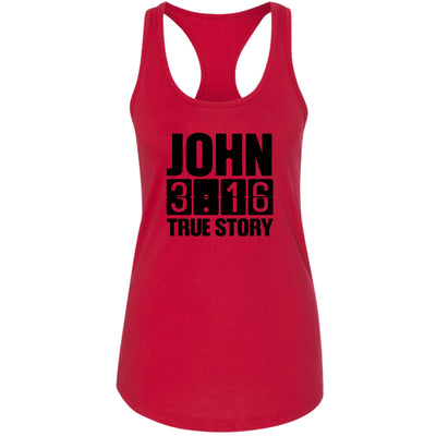 Womens Tank Top Fitness Shirt John 3:16 True Story - Womens | Tank Tops