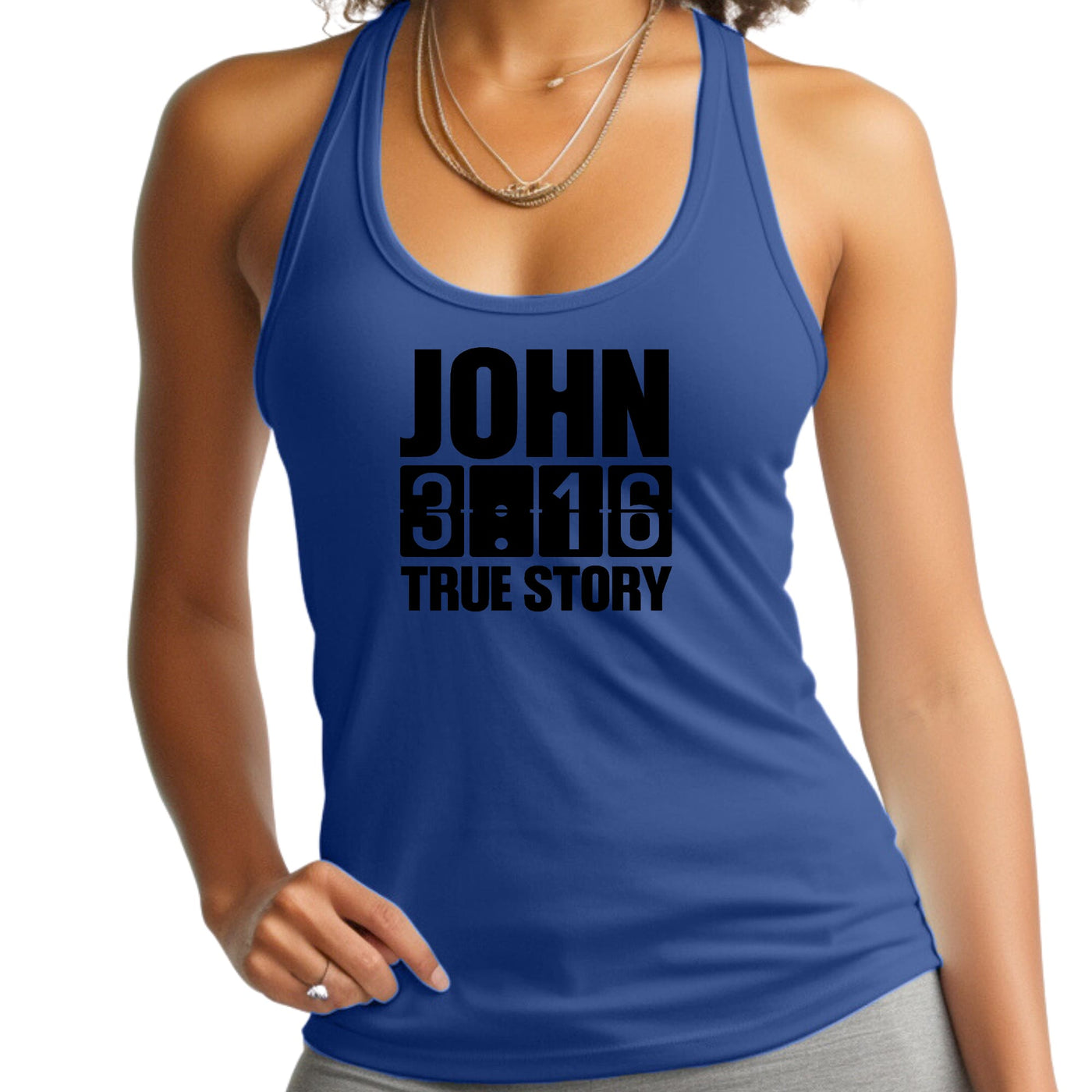 Womens Tank Top Fitness Shirt John 3:16 True Story - Womens | Tank Tops