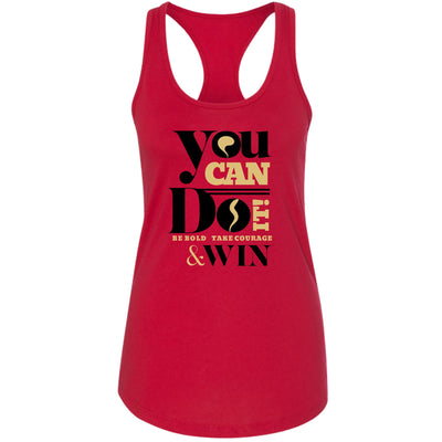 Womens Tank Top Fitness Shirt You Can Do It Be Bold Take Courage Win - Womens