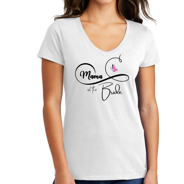 Womens V-neck Graphic T-shirt Mama Of The Bride - Wedding Bridal - Womens