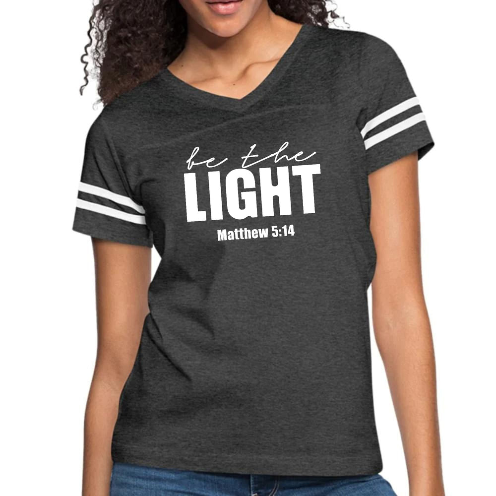 Womens Vintage Sport Graphic T-shirt - be the Light Inspirational Art