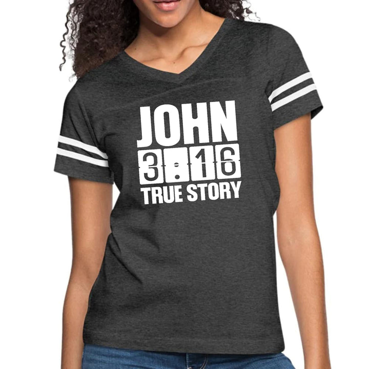 Womens Vintage Sport Graphic T-shirt - John 3:16 True Story Print